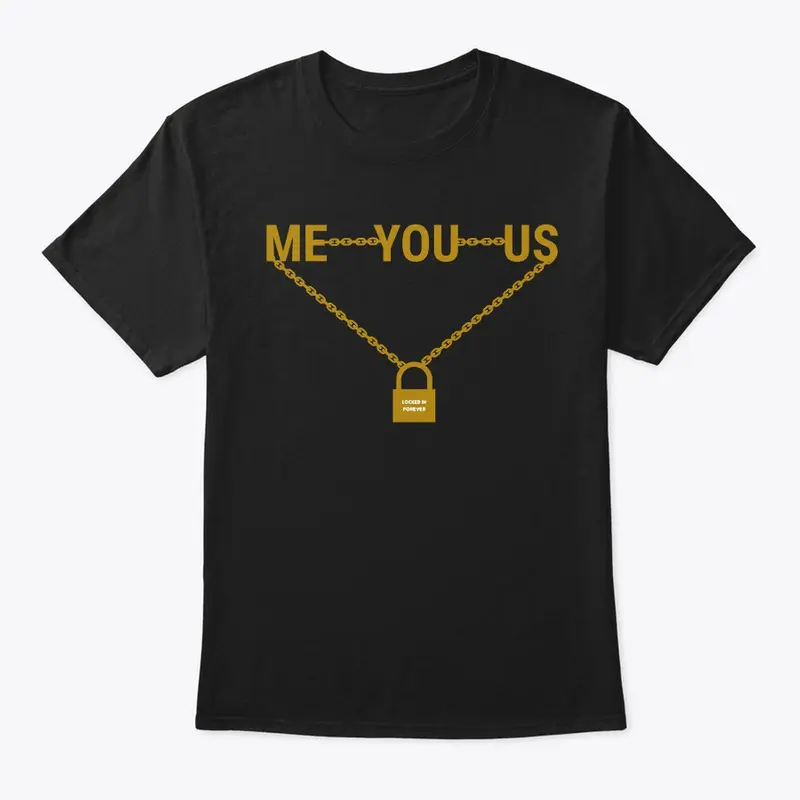 Me You Us (Gold)