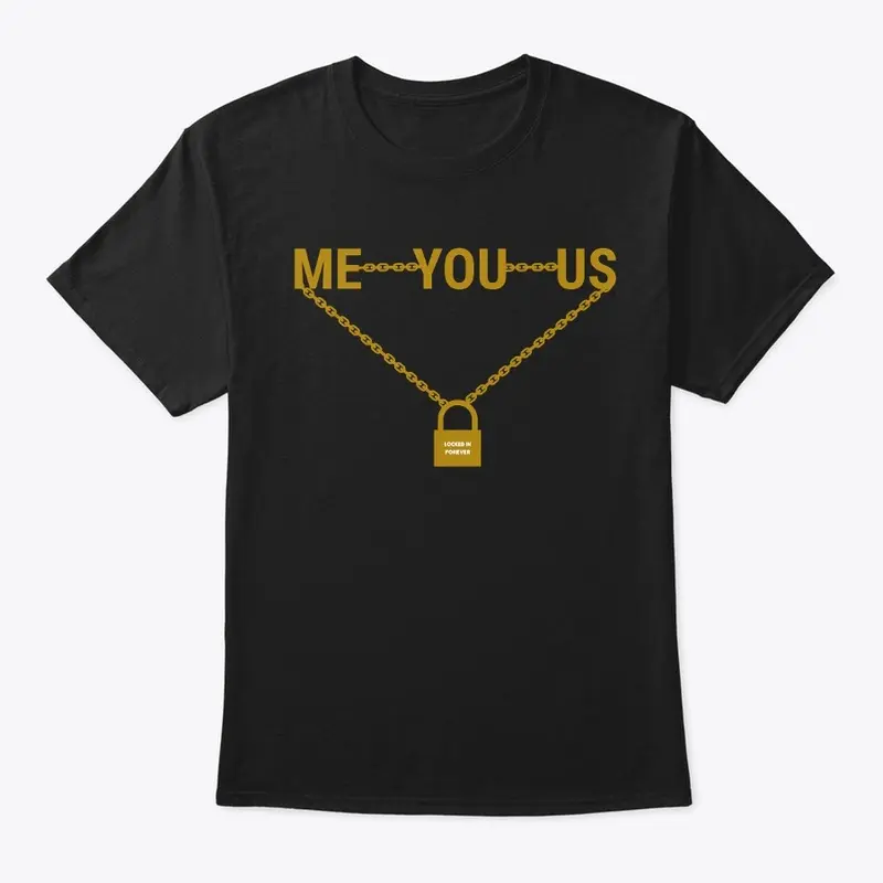 Me You Us (Gold)